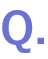 Q
