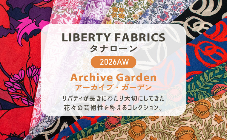LIBERTY FABRICS タナローン 2026AW Archive Garden