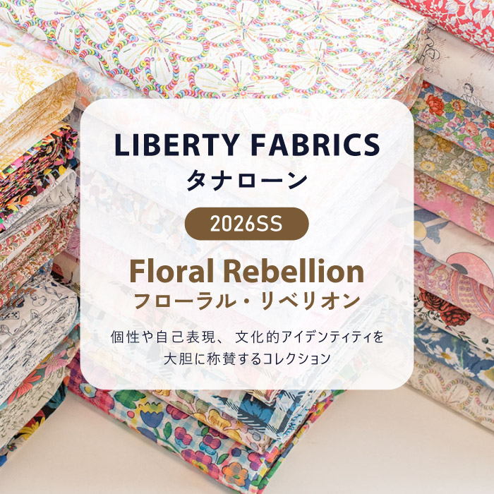 LIBERTY FABRICS タナローン 2026SS Floral Rebellion